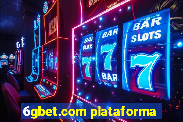 6gbet.com plataforma